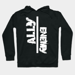 Ally/Enemy Cool Word Art Minimalist Design Hoodie